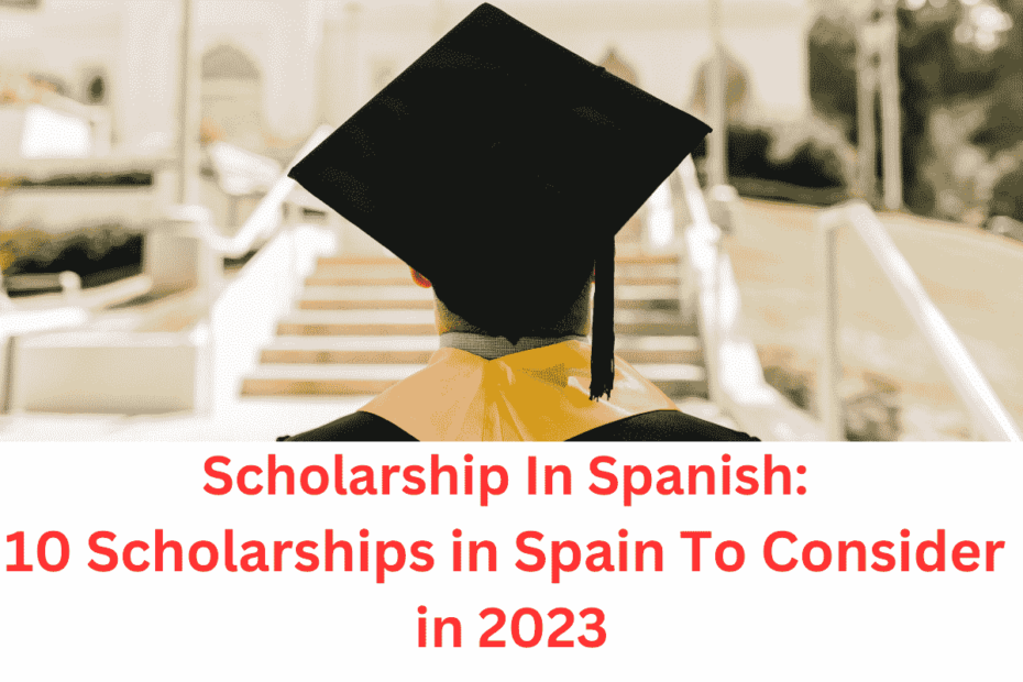scholarship in spanish